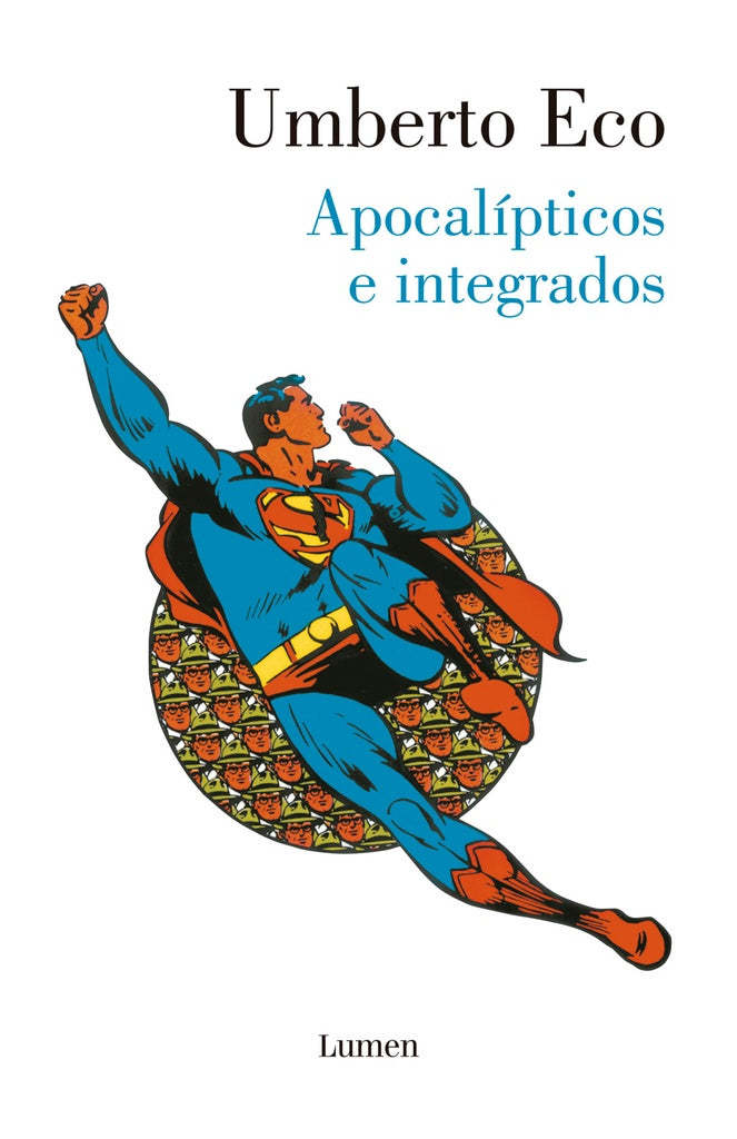 Apocalípticos e integrados | Umberto Eco