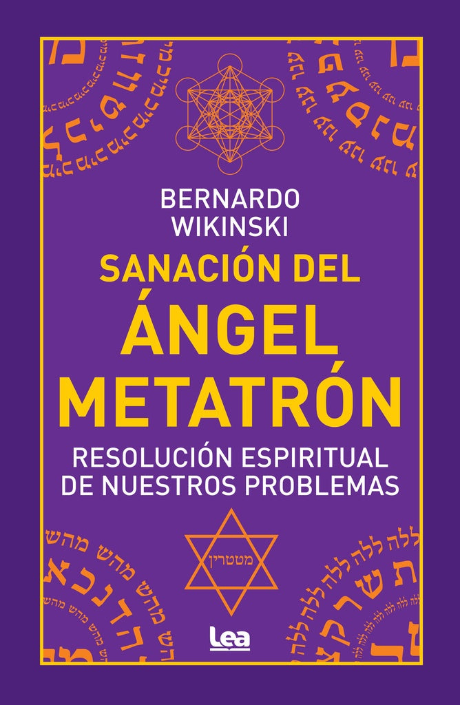 Sanación del Ángel Metatrón | BERNARDO WIKINSKI
