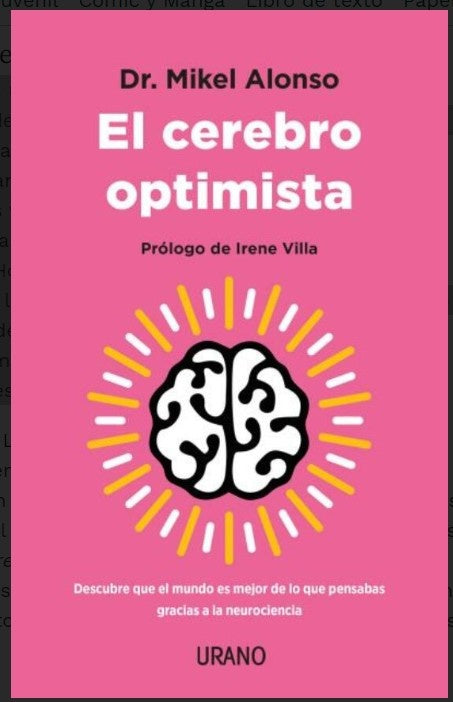 El cerebro optimista | MIKEL ALONSO