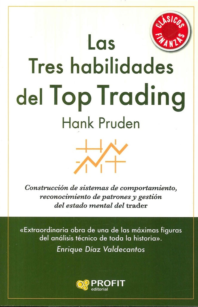 Las tres habilidades del Top trading | Varios autores