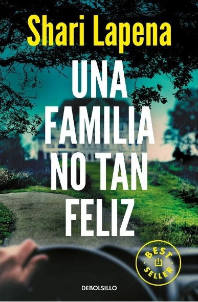 Una familia no tan feliz | SHARI LAPENA