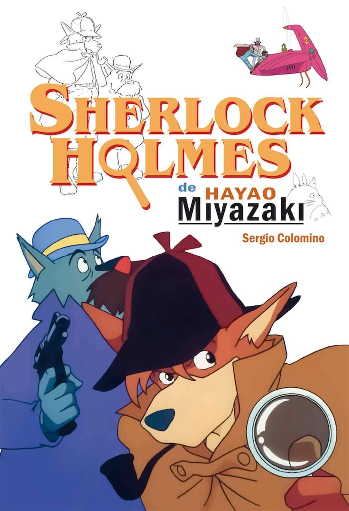 Sherlock Holmes de Hayao Miyzaki | Sergio Colomino