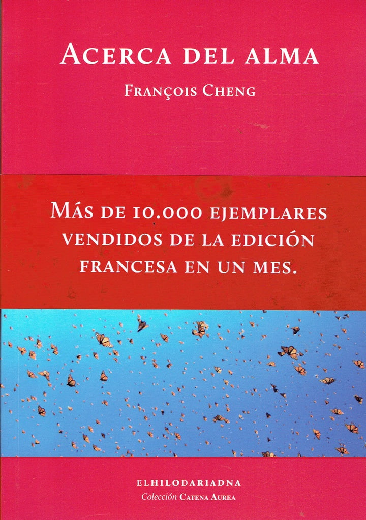 Acerca del alma | FRANCOIS CHENG