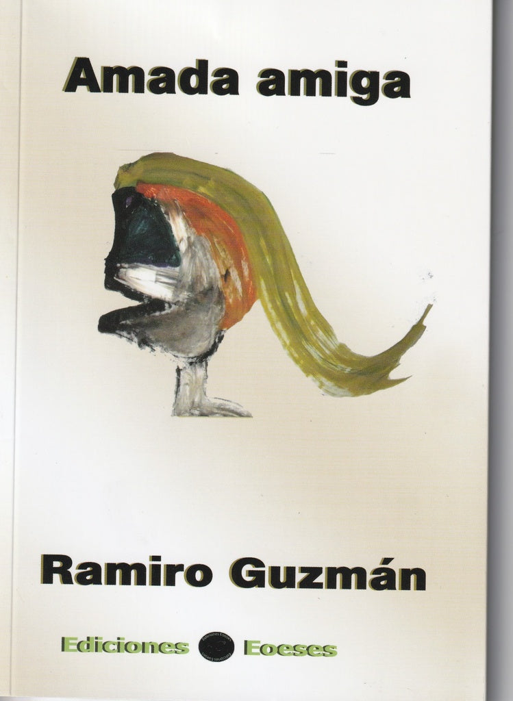Amada amiga | Ramiro Guzmán