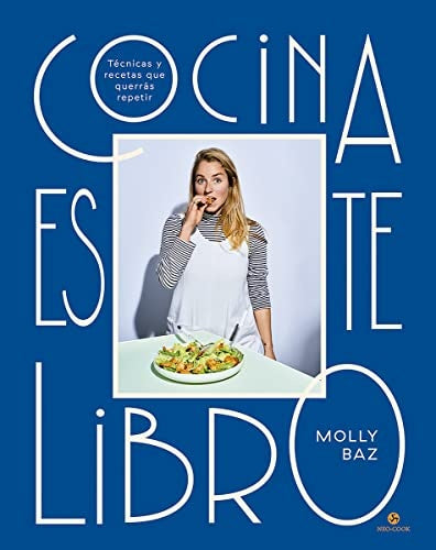 COCINA ESTE LIBRO | MOLLY BAZ