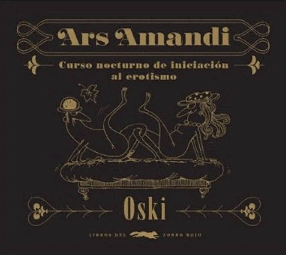 Ars Amandi. Curso nocturno de iniciación al erotismo | Oski