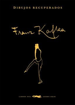 Dibujos recuperados | Franz Kafka