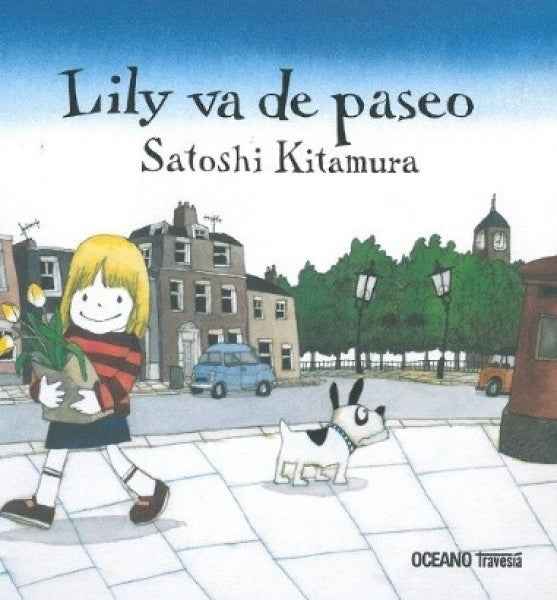 Lily va de paseo | SATOSHI KITAMURA