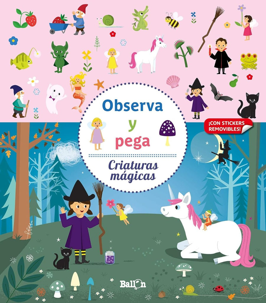 Observa y pega. Criaturas mágicas | Varios autores