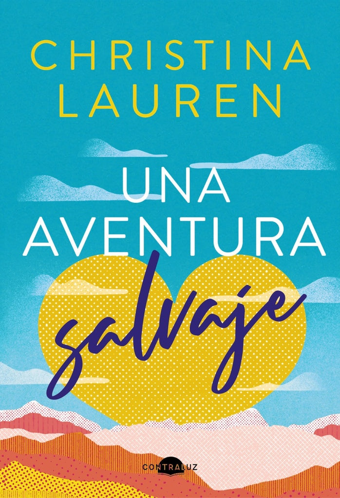 Una aventura salvaje | Christina Lauren