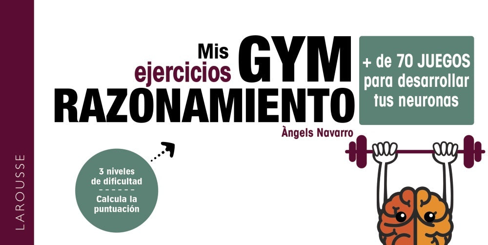 Mis ejercicios Gym de razonamiento. Para adultos | Larousse Editorial