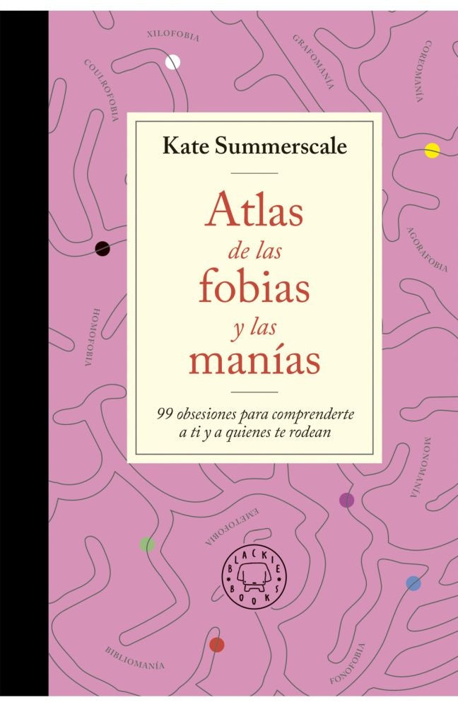 Atlas de las fobias y las manías | Kate Summerscale