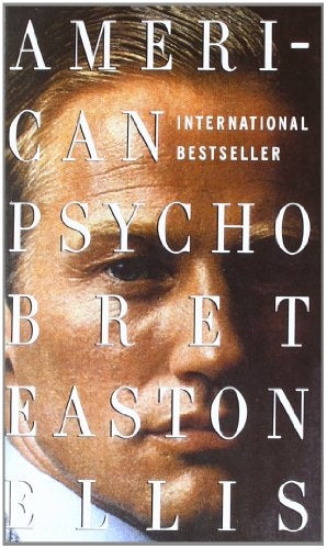 American Psycho | BRET EASTON ELLIS