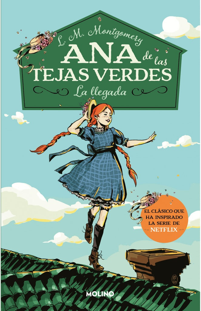 Ana de las tejas verdes 1. La llegada | L.M. Montgomery