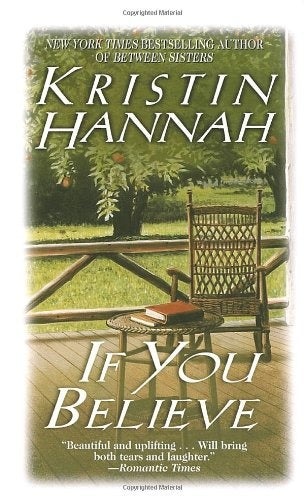 If You Believe | KRISTIN HANNAH