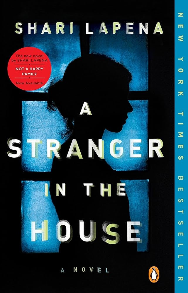 A Stranger in the House | SHARI LAPENA