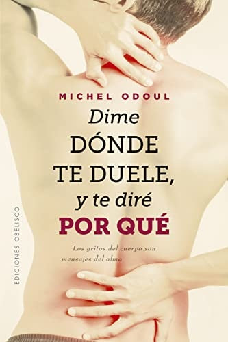 Dime dónde te duele, y te diré por qué | MICHEL ODOUL