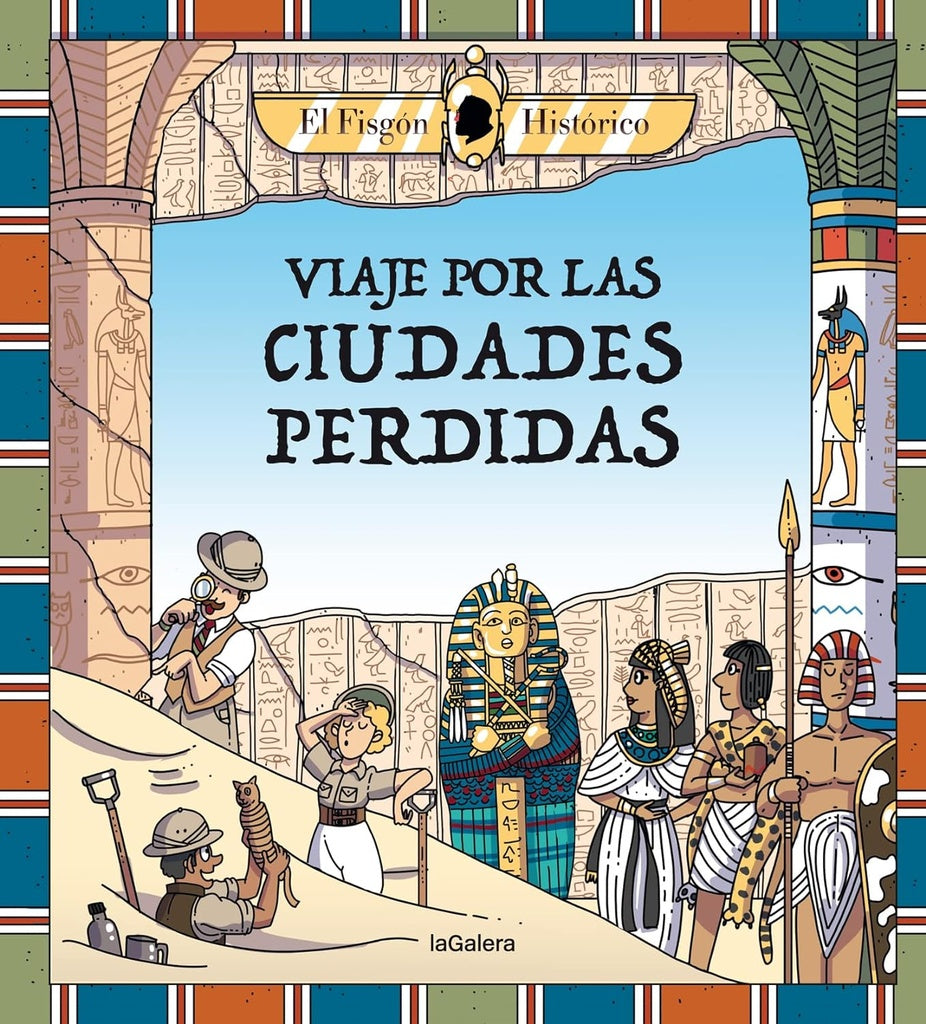 Viajes por las ciudades perdidas | La Galera