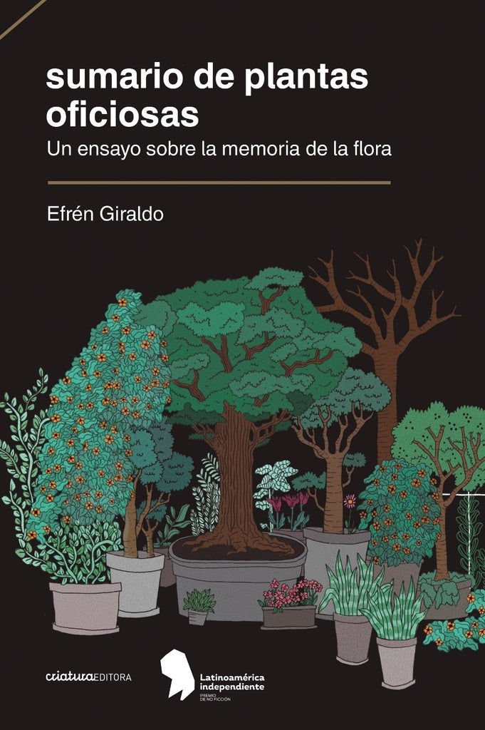 Sumario de plantas oficiosas | Efrén Giraldo