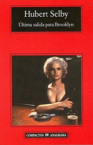 Última salida para Brooklyn | HUBERT SELBY