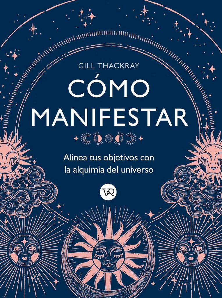 Cómo manifestar | Gill Thackray