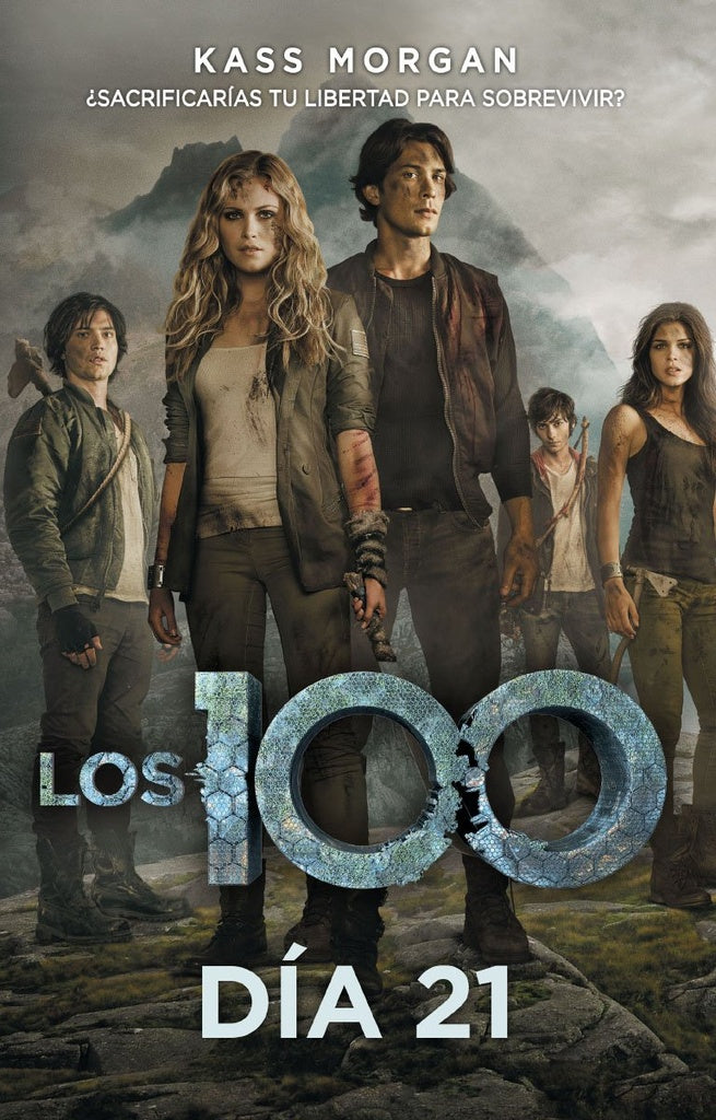Día 21 (Los 100 2) | KASS MORGAN