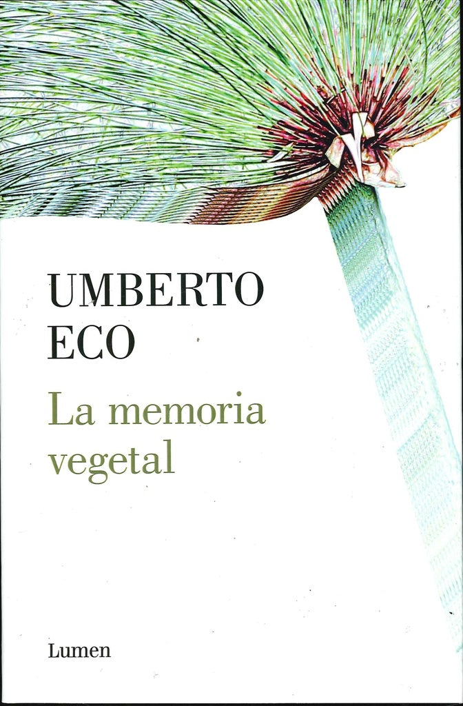 La memoria vegetal | Umberto Eco