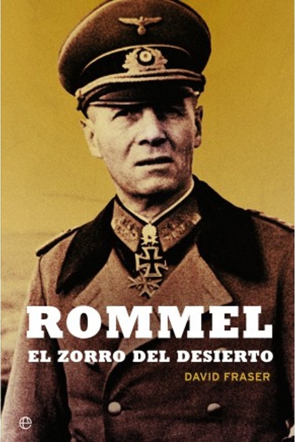Rommel: El zorro del desierto | DAVID FRASER
