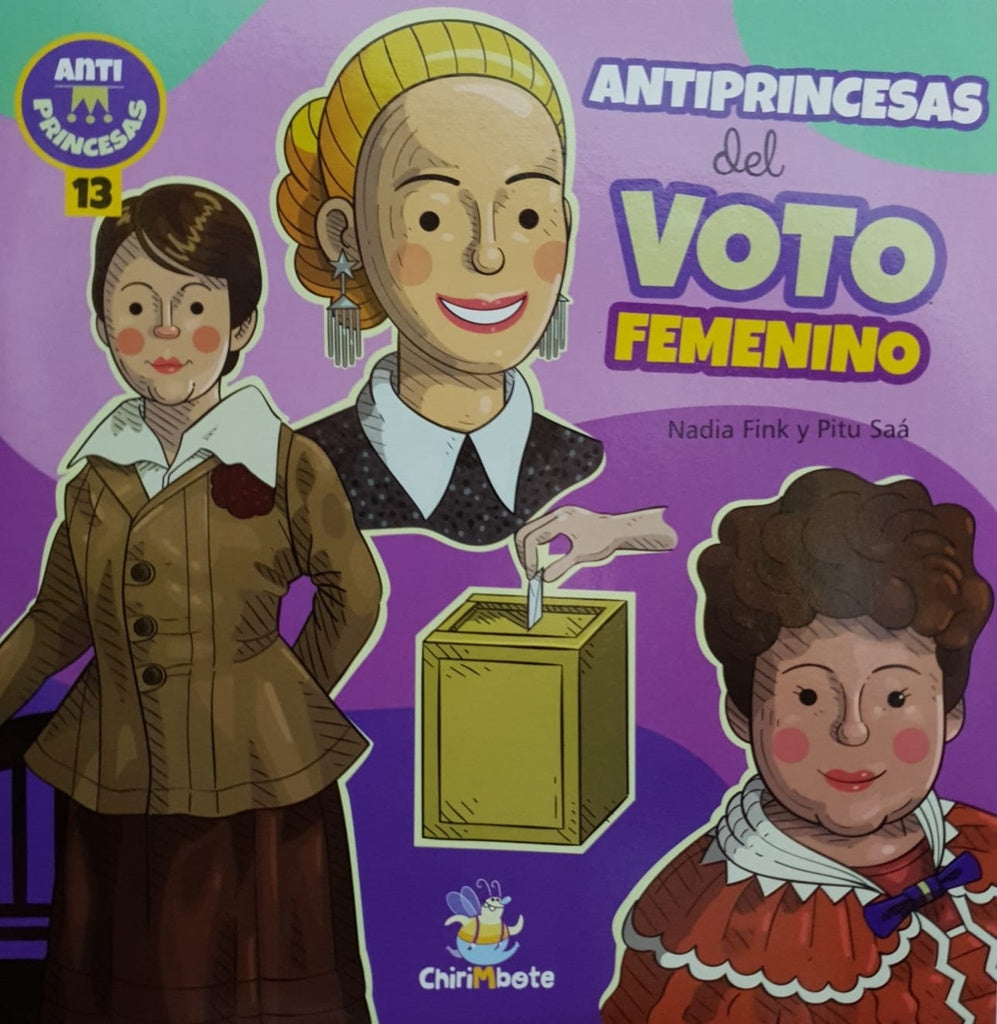 Antiprincesas del voto femenino | NADIA/ SAA PITU FINK