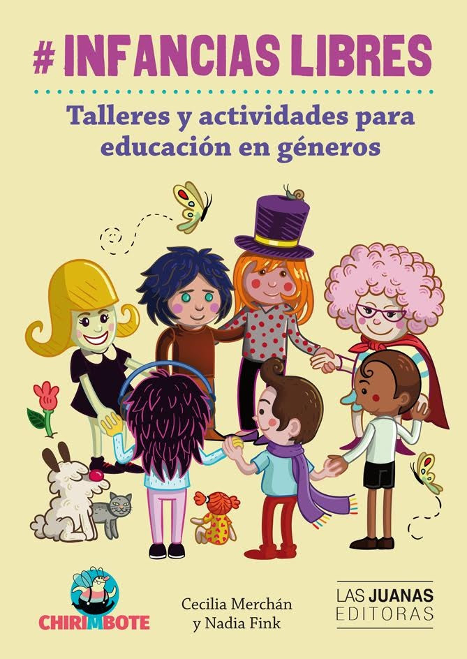Infancias libres. Talleres y actividades para educación en géneros | Nadia/ Merch n Cecilia Fink