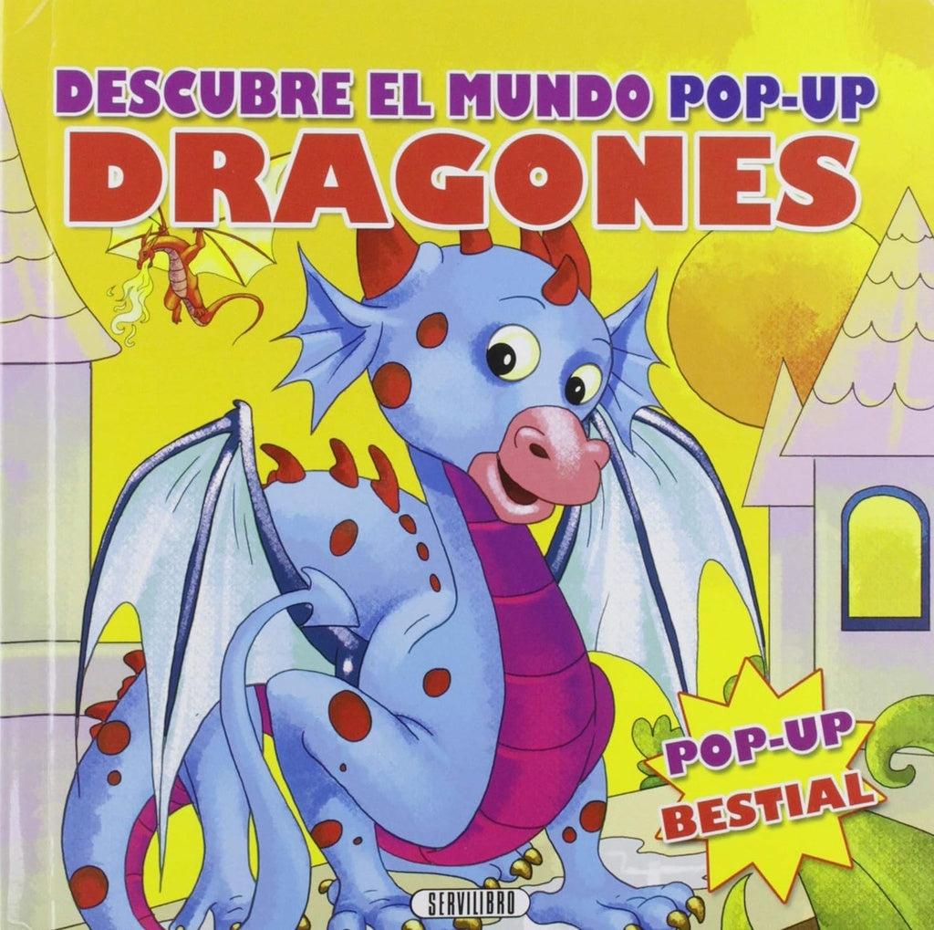 Descubre el mundo Pop-Up. Dragones | Varios autores