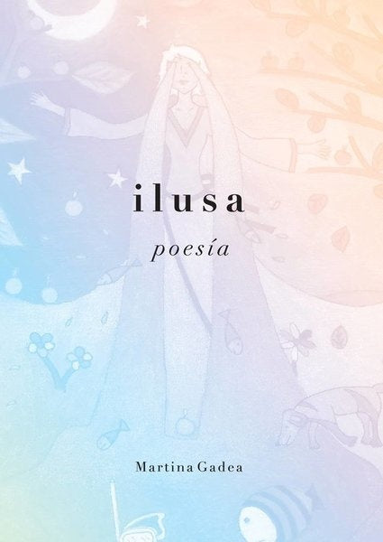 Ilusa | MARTINA GADEA