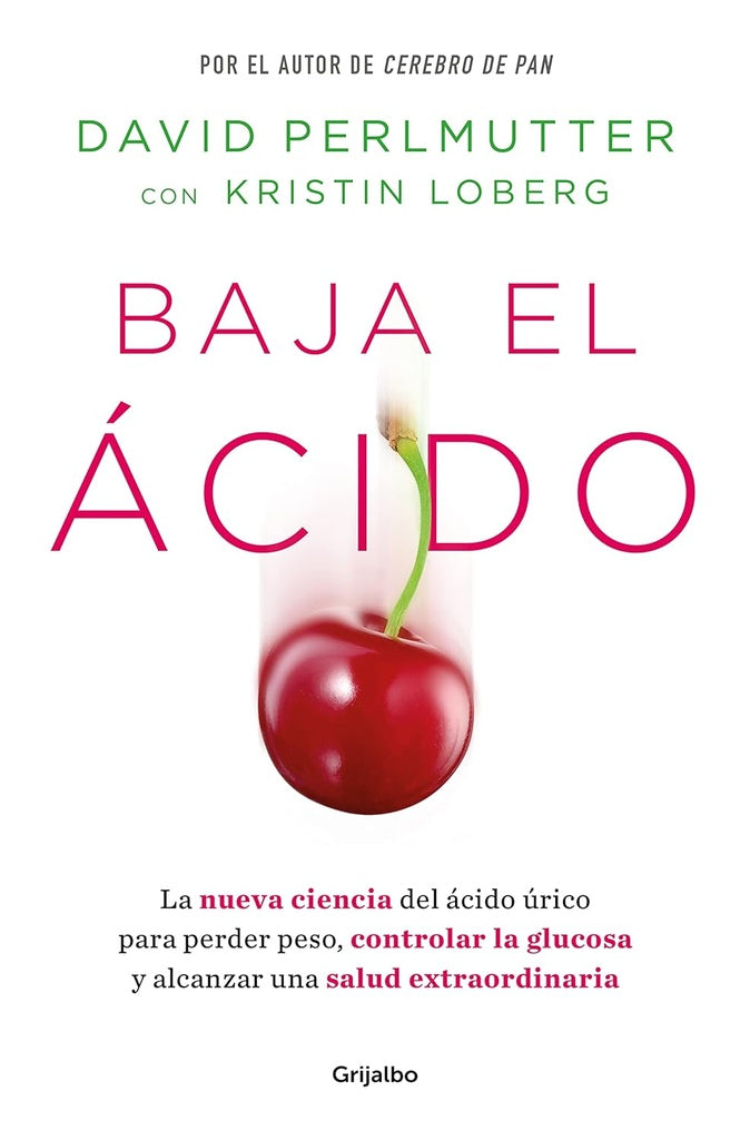 Baja el ácido | David Perlmutter