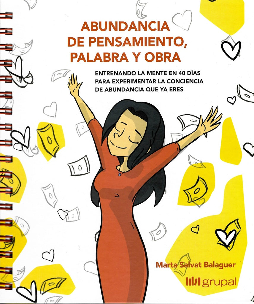 ABUNDANCIA DE PENSAMIENTO, PALABRA Y OBRA | MARTA SALVAT BALAGUER