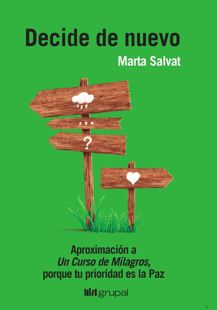 Decide de nuevo | MARTA SALVAT