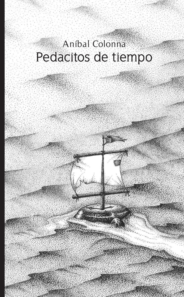 Pedacitos de tiempo | Anibal Colonna