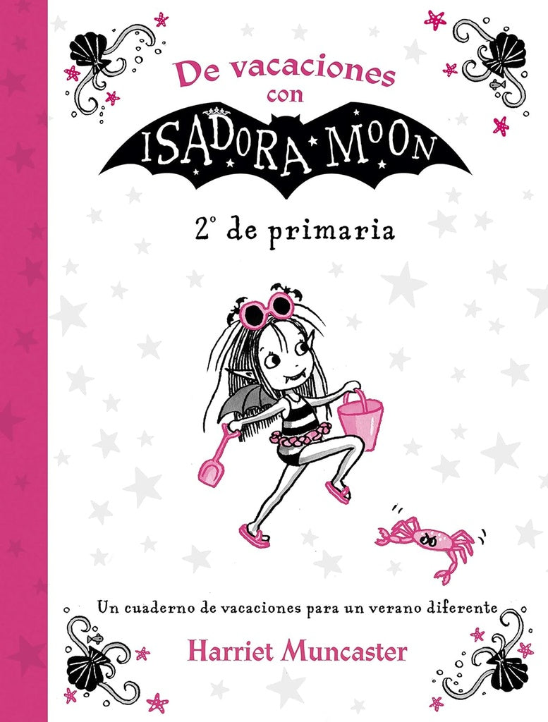 De vacaciones con Isadora Moon. 2º de primaria | HARRIET MUNCASTER