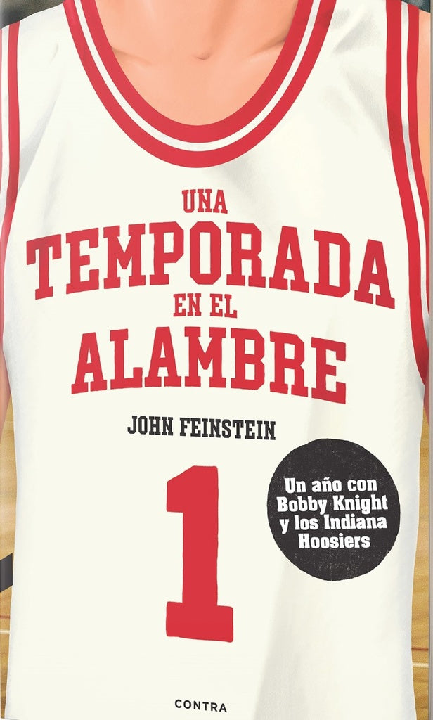 Una temporada en el alambre | John Feinstein
