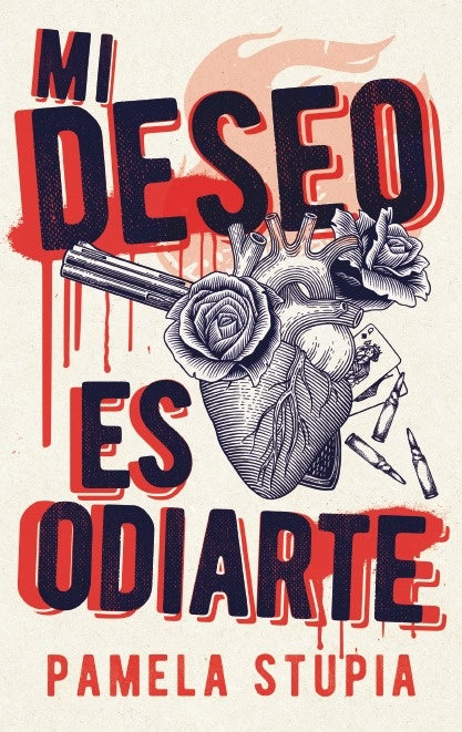 Mi deseo es odiarte | PAMELA STUPIA