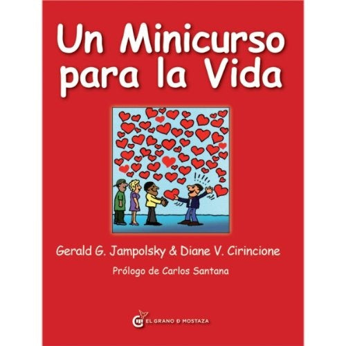 Un minicurso para la vida | Gerald G. Jampolsky