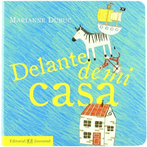 Delante de mi casa | MARIANNE DUBUC