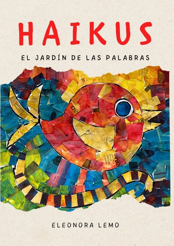 Haikus. El jardín de las palabras | ELEONORA LEMO ESTRADA