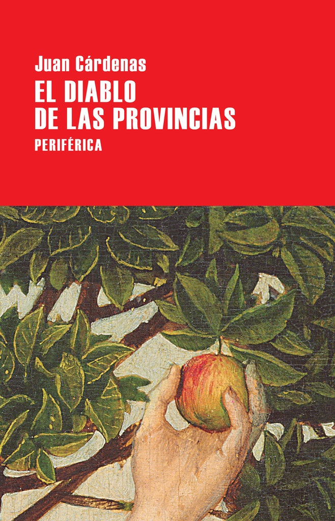 DIABLO DE LAS PROVINCIAS, EL | JUAN CARDENAS