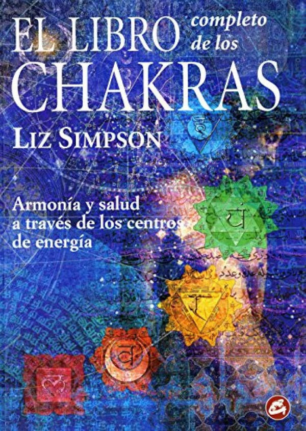 LIBRO COMPLETO DE LOS CHAKRAS, EL | LIZ SIMPSON
