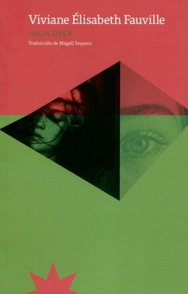 Viviane Élisabeth Fauville | JULIA DECK