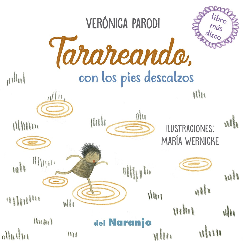 Tarareando, con los pies descalzos | Verónica Parodi