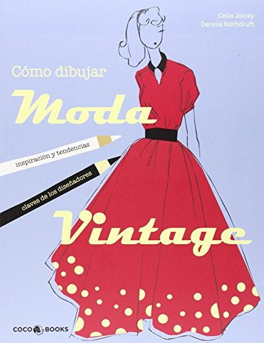 Cómo dibujar Moda vintage | CELIA JOICEY