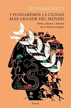 Y fundaremos la ciudad más grande del mundo | GIOVANNI NUCCI