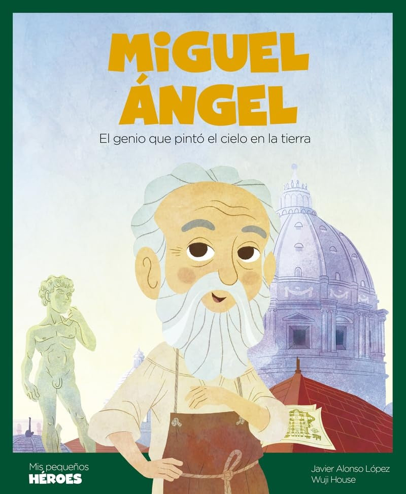 Miguel Ángel. Mis pequeños héroes | JAVIER/ HOUSE WIJI ALONSO LOPEZ