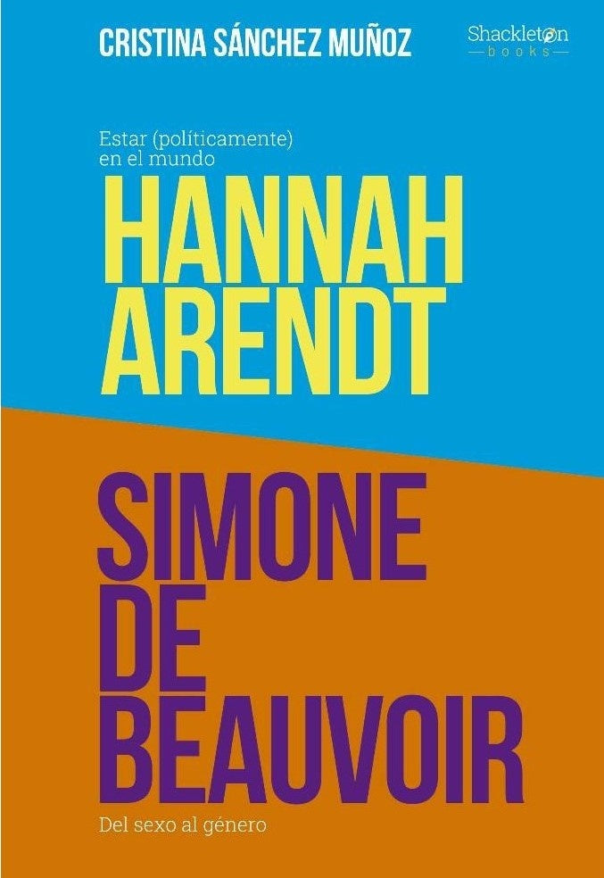 Grandes pensadoras: Simone de Beauvoir y Hannah Arendt: Estuche con 2 libros | CRISTINA SANCHEZ MUÑOZ